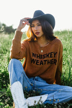 Load image into Gallery viewer, Whiskey Weather Sweater
