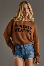 Load image into Gallery viewer, Whiskey Weather Sweater
